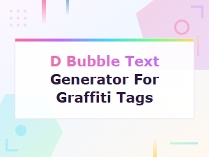 Create D Bubble Text for Graffiti Tags