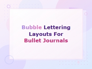 Bubble Lettering Layouts for Bullet Journals