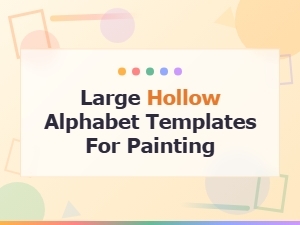 Printable Large Hollow Alphabet Templates for Painting